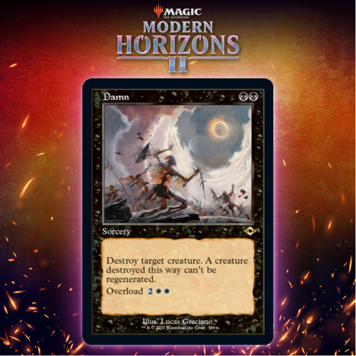 Black Gets Spot Removal And Overload Sweeper In Damn In Modern Horizons 2