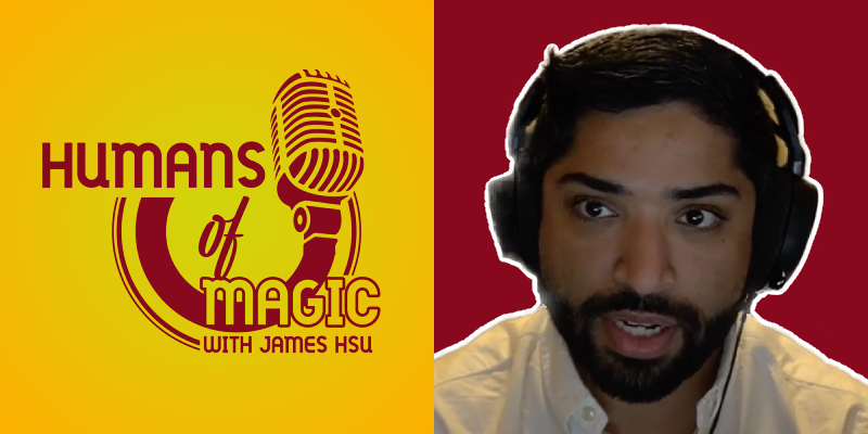 Humans Of Magic: Zan Syed