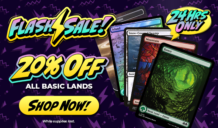 Flash Sale! 20% Off All MTG Basic Lands