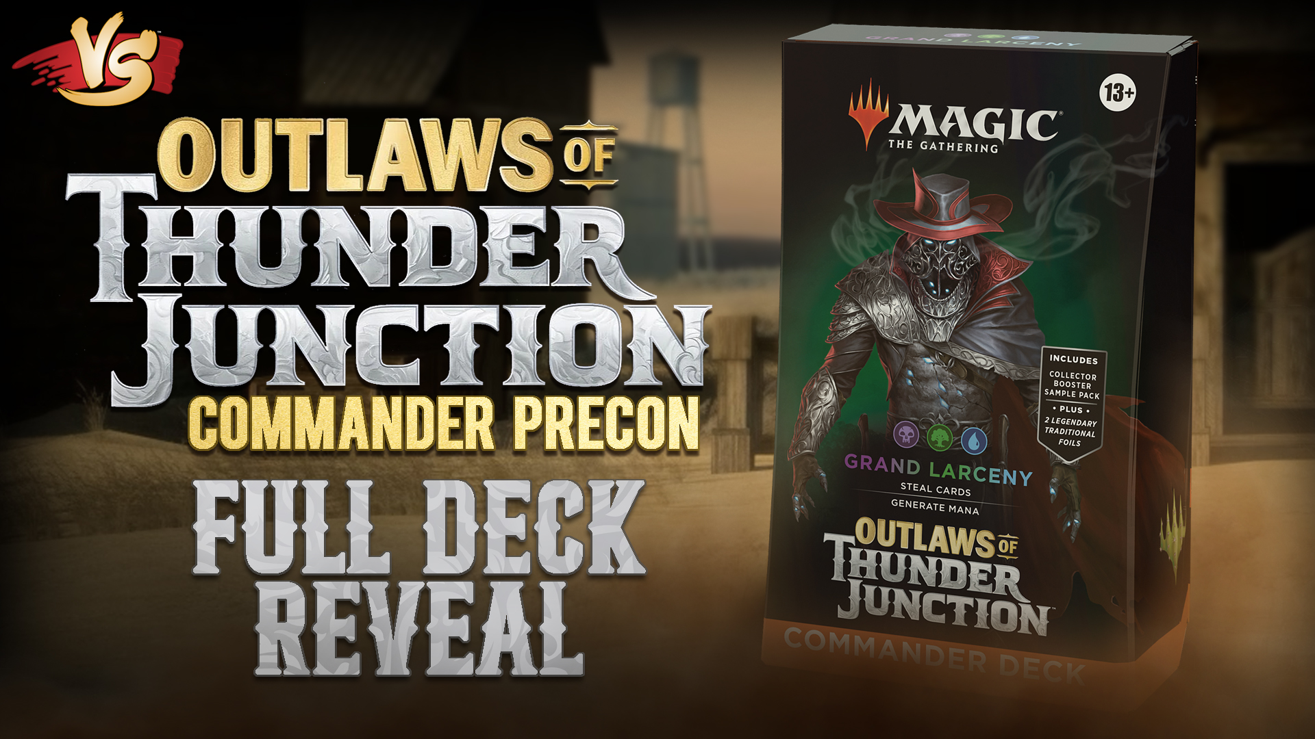 Outlaws Of Thunder Junction Commander Deck Reveal: Grand Larceny