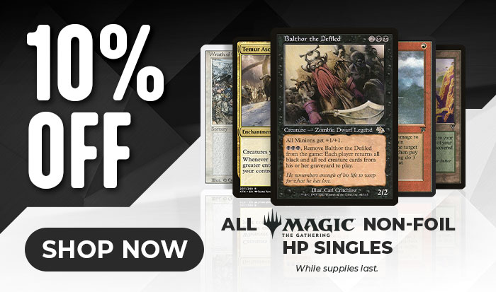 Flash Sale! — 10% Off All Non-Foil Heavily Played MTG Singles