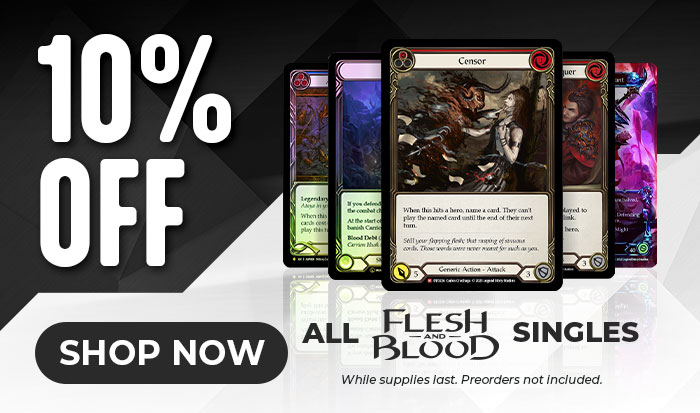 10% Off All Flesh And Blood Singles