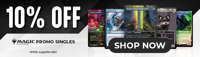 10% Off Magic: The Gathering Promo Singles