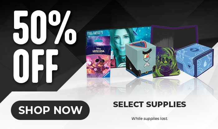 50% Off Select Supplies