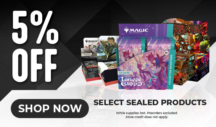 5% Off Select Sealed Products