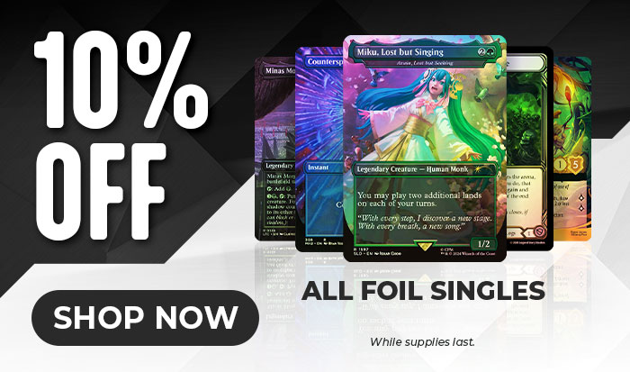 10% Off All Foil Singles