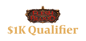 CVG 26 - Flesh and Blood $1K Qualifier (CC)