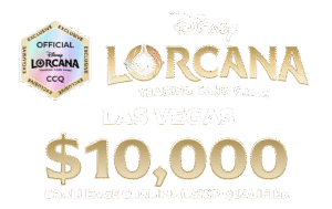 LAS 25 - Saturday 9:30AM - Disney Lorcana CCQ - $10K Core Constructed